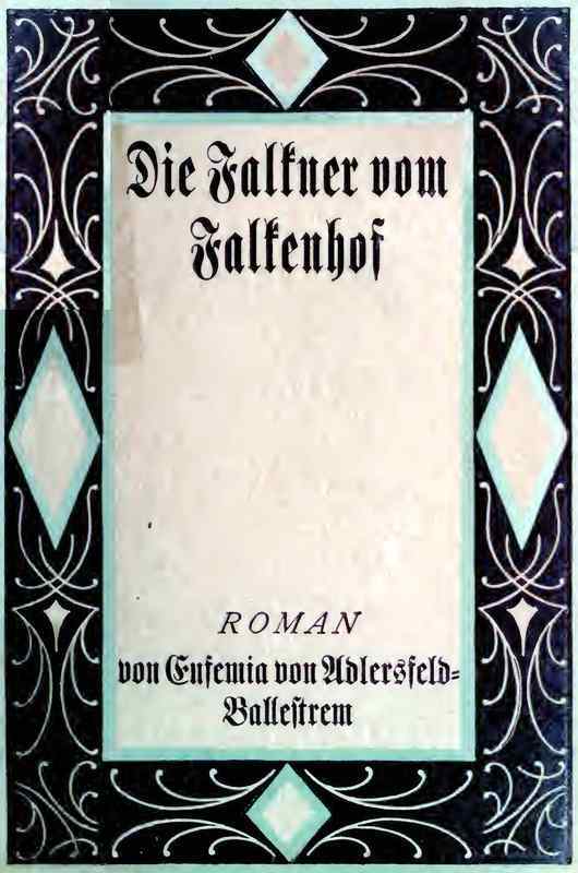 Cover: Die Falkner vom Falkenhof. Zweiter Band