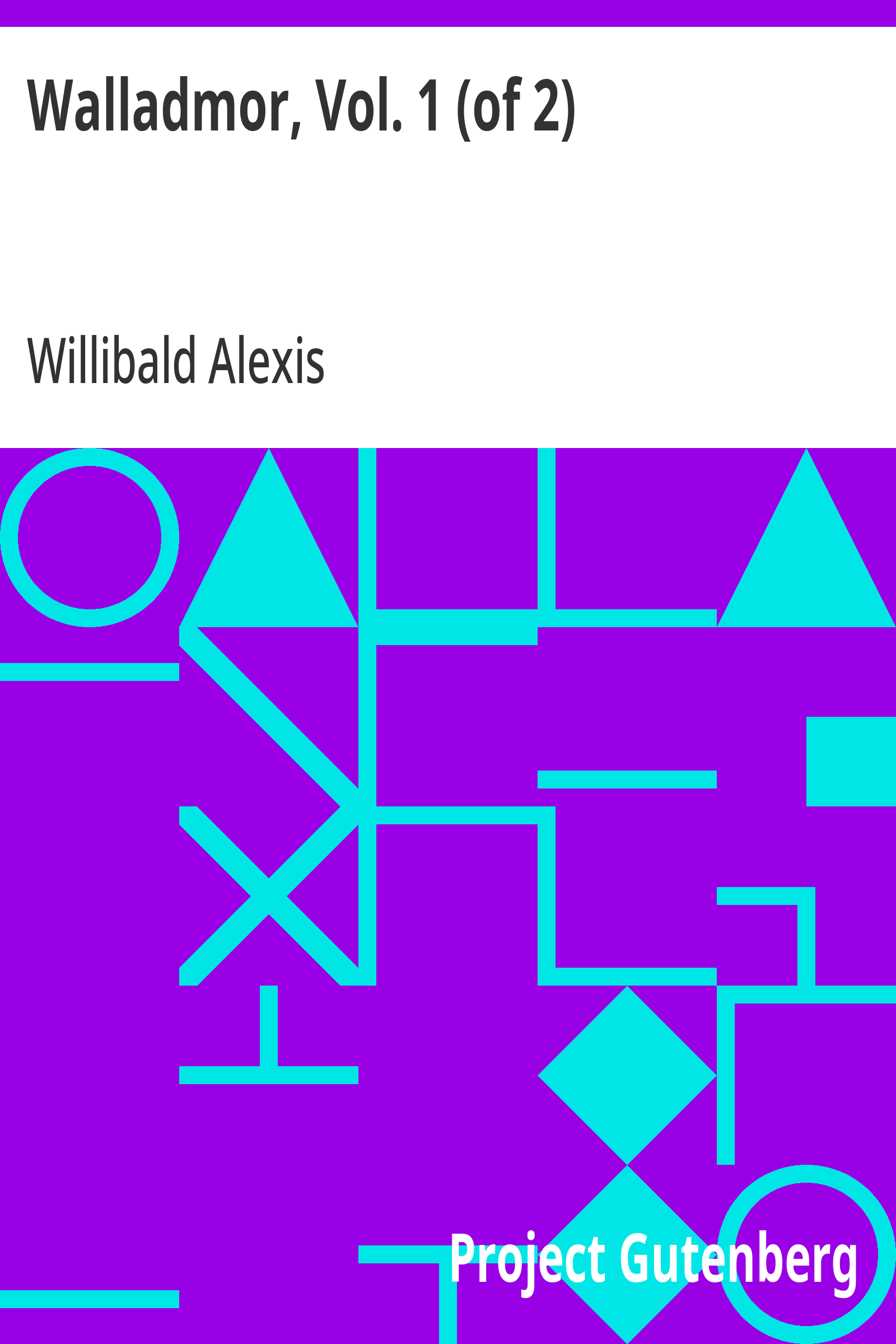 Cover: Walladmor, Vol. 1 (of 2) Freely Translated into German from the English o