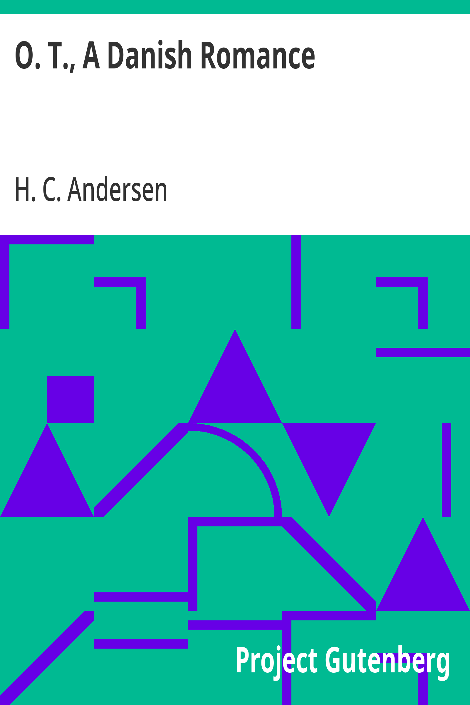 Cover: O. T., A Danish Romance