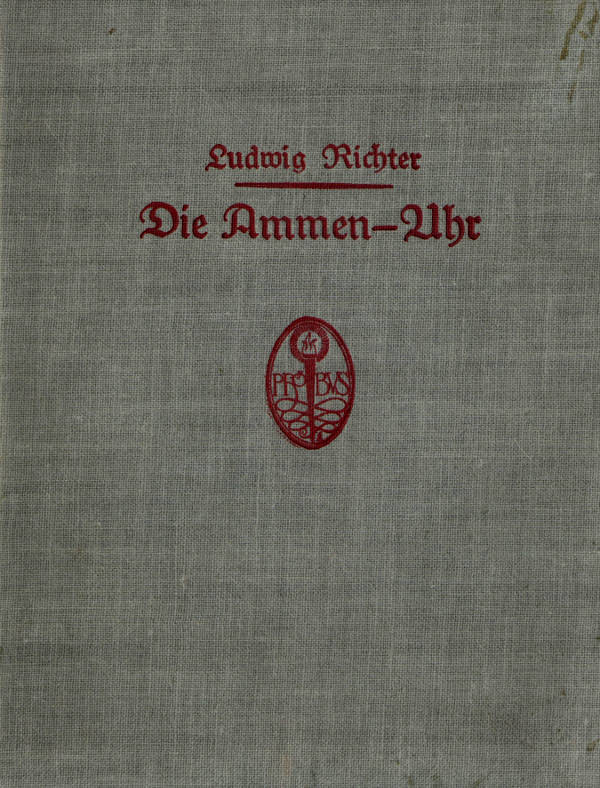 Cover: Die Ammen Uhr Aus des Knaben Wunderhorn