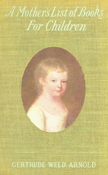 Cover: A Mother's List of Books for Children