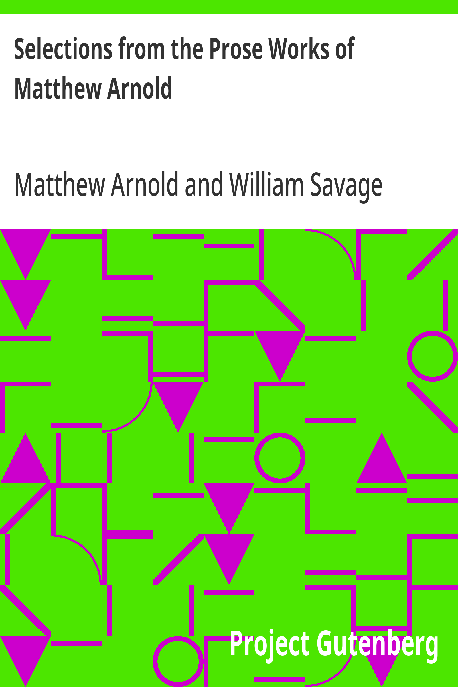 Cover: Selections from the Prose Works of Matthew Arnold