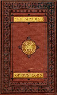 Cover: The Parables of Our Lord