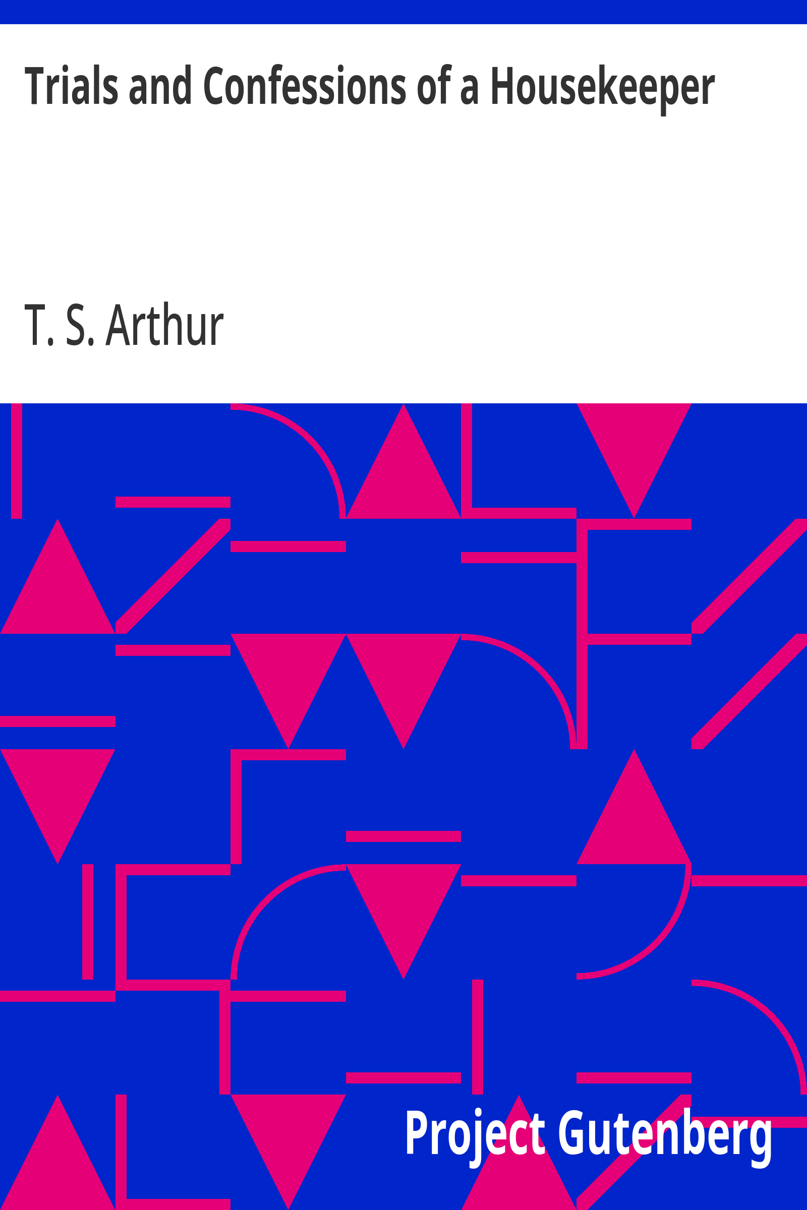Cover: Trials and Confessions of a Housekeeper
