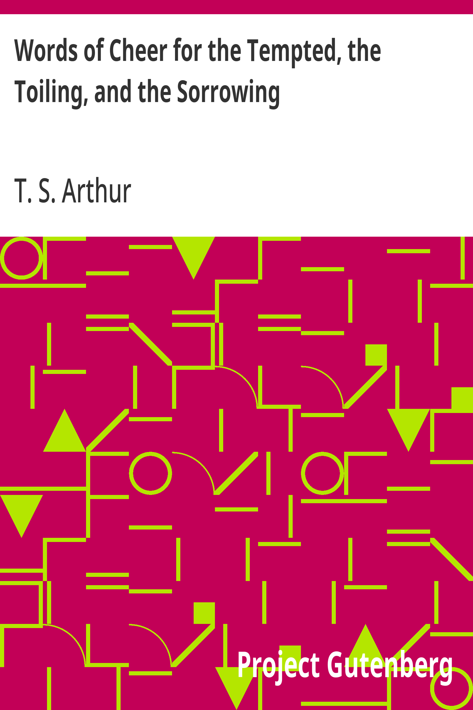 Cover: Words of Cheer for the Tempted, the Toiling, and the Sorrowing