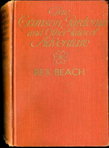 Cover: The Crimson Gardenia and Other Tales of Adventure