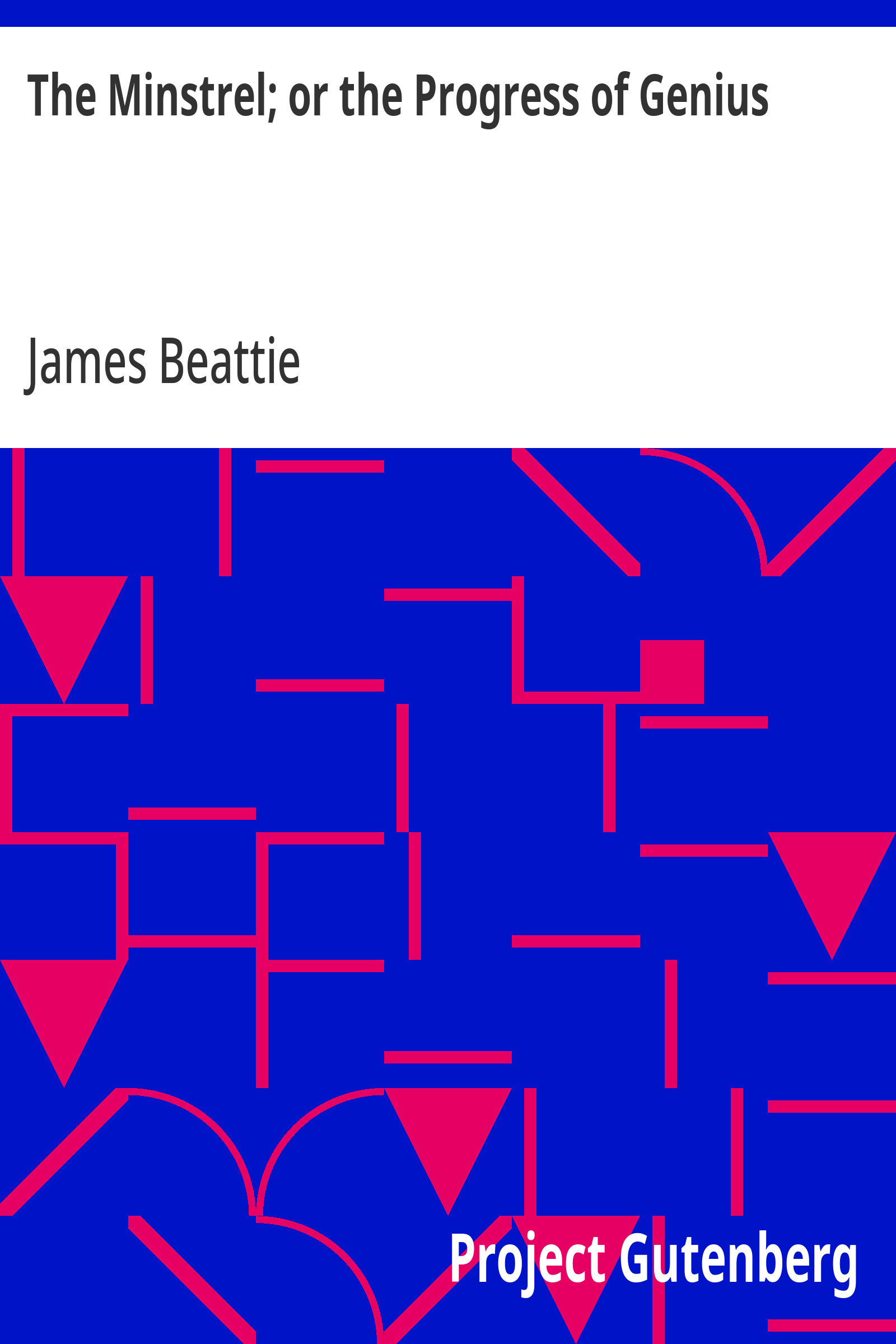 Cover: The Minstrel; or the Progress of Genius with some other poems
