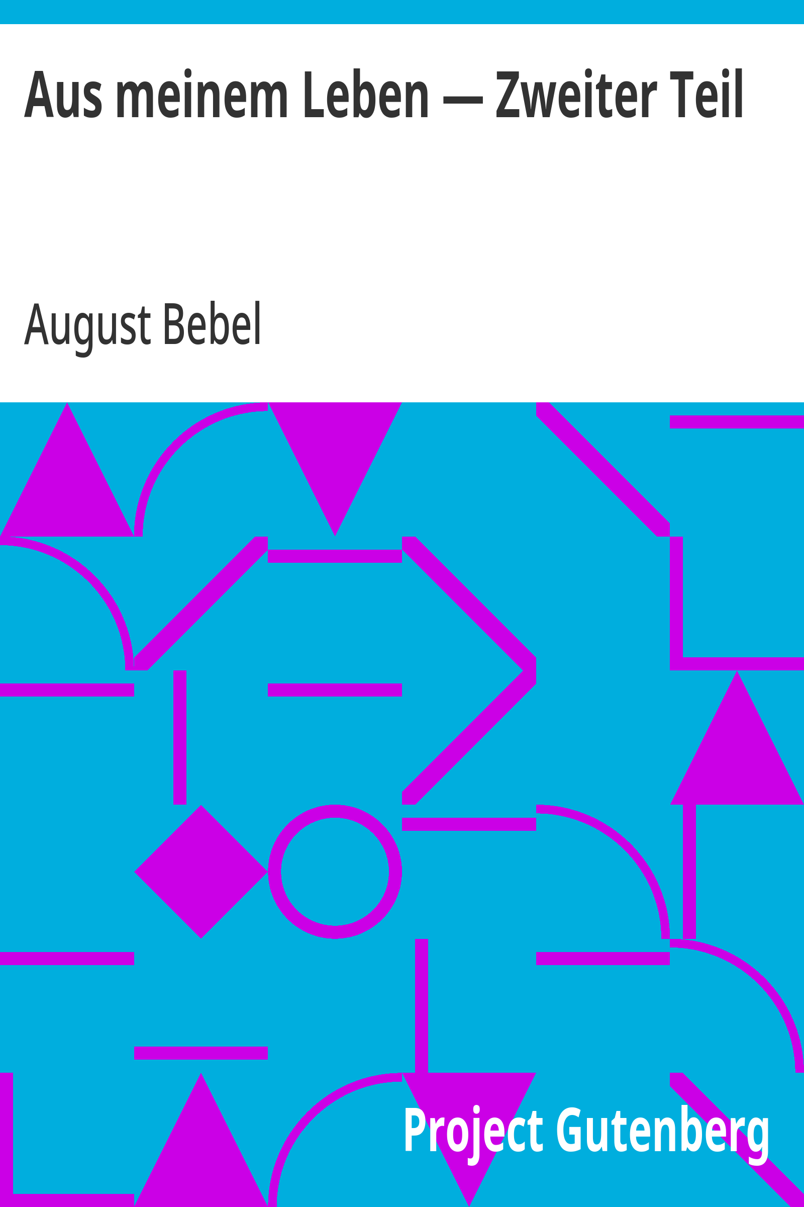 Cover: Aus meinem Leben — Zweiter Teil
