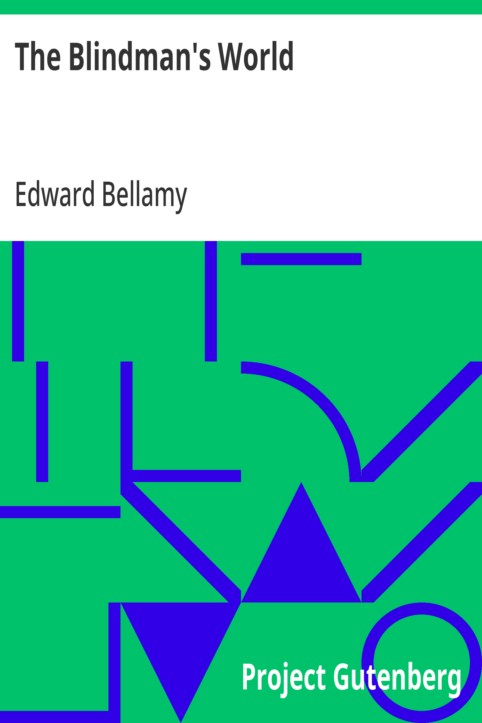 Cover: The Blindman's World 1898