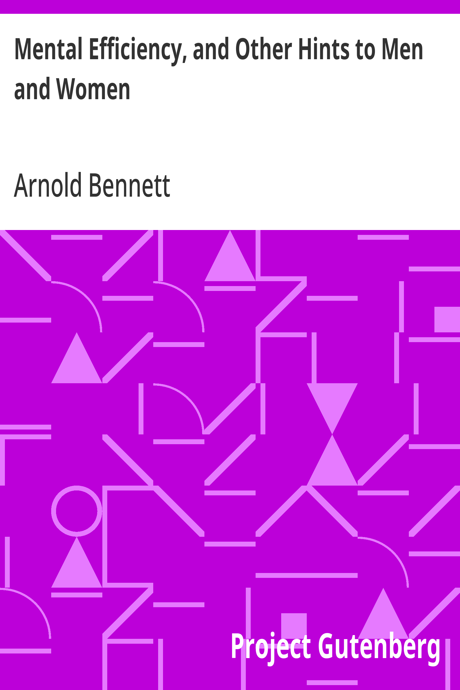 Cover: Mental Efficiency, and Other Hints to Men and Women