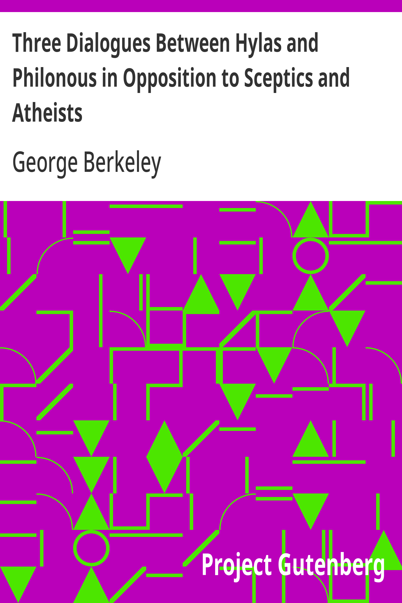 Cover: Three Dialogues Between Hylas and Philonous in Opposition to Sceptics and A