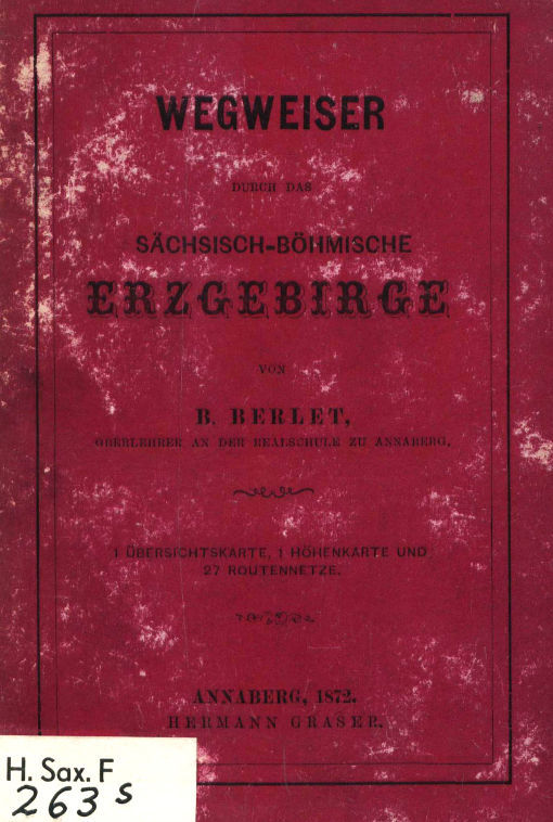 Cover: Wegweiser durch das sächsisch böhmische Erzgebirge