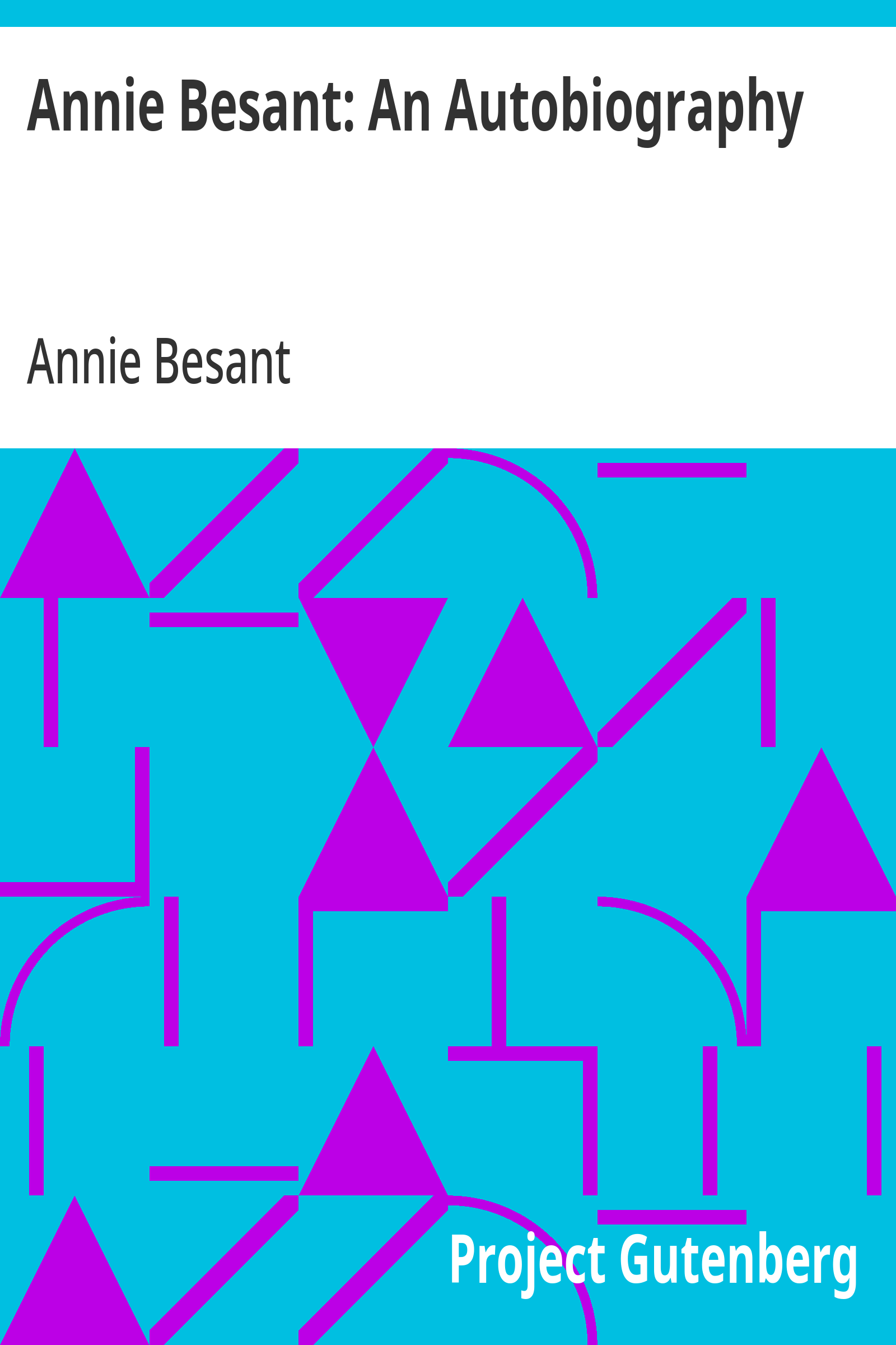 Cover: Annie Besant An Autobiography
