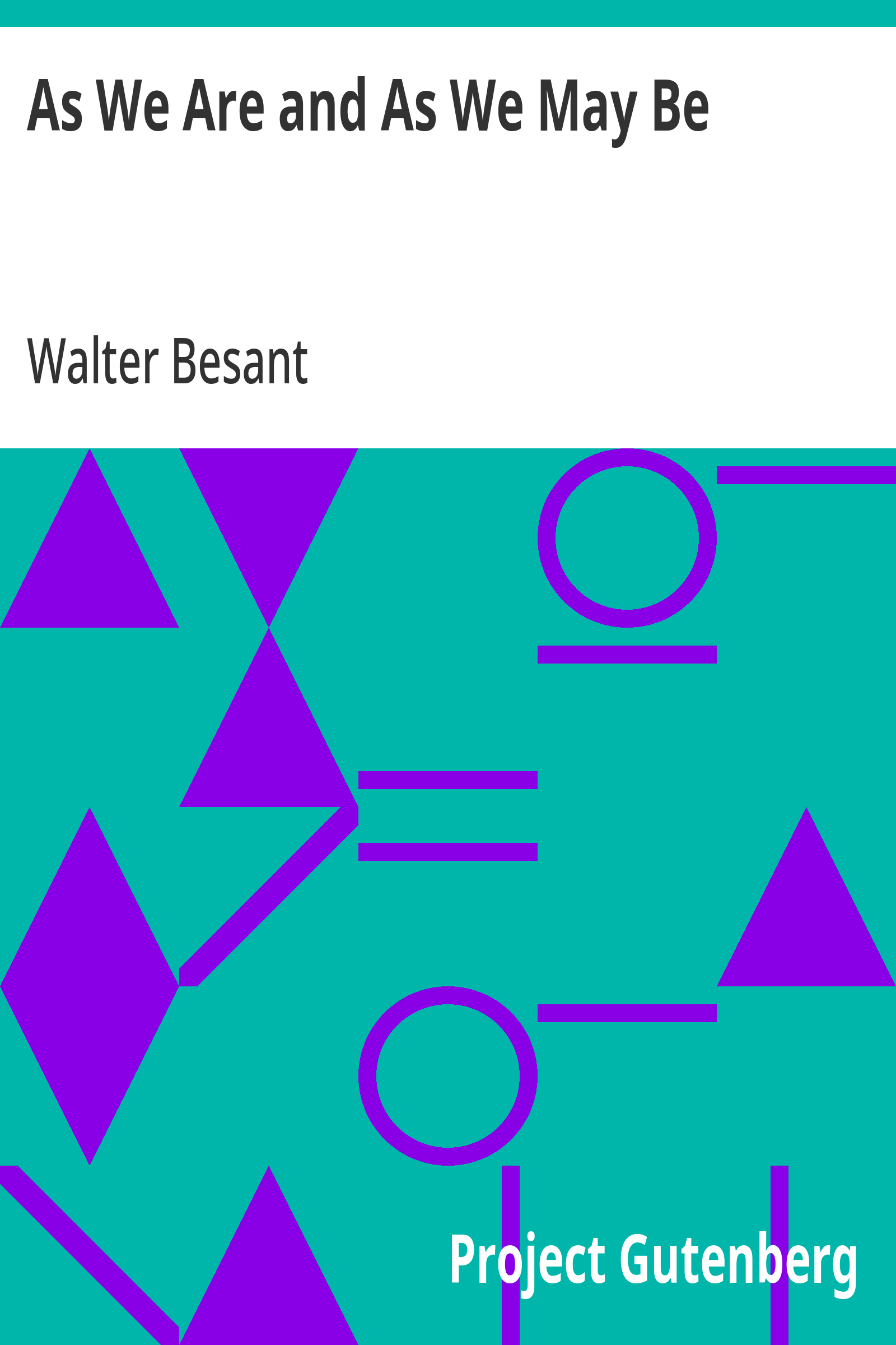 Cover: As We Are and As We May Be