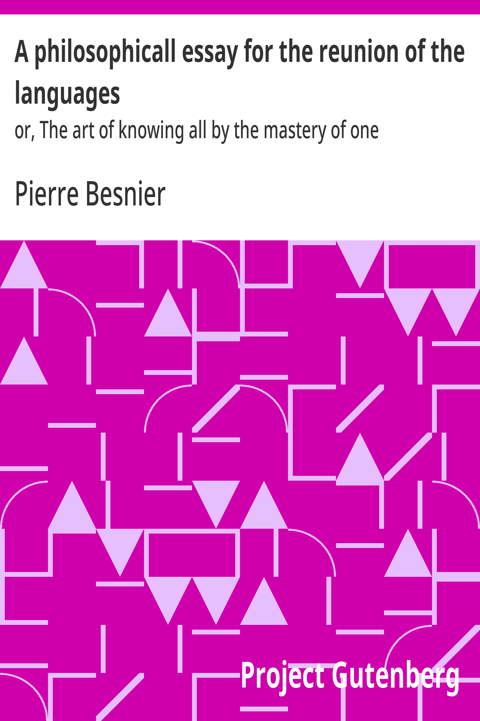 Cover: A philosophicall essay for the reunion of the languages
