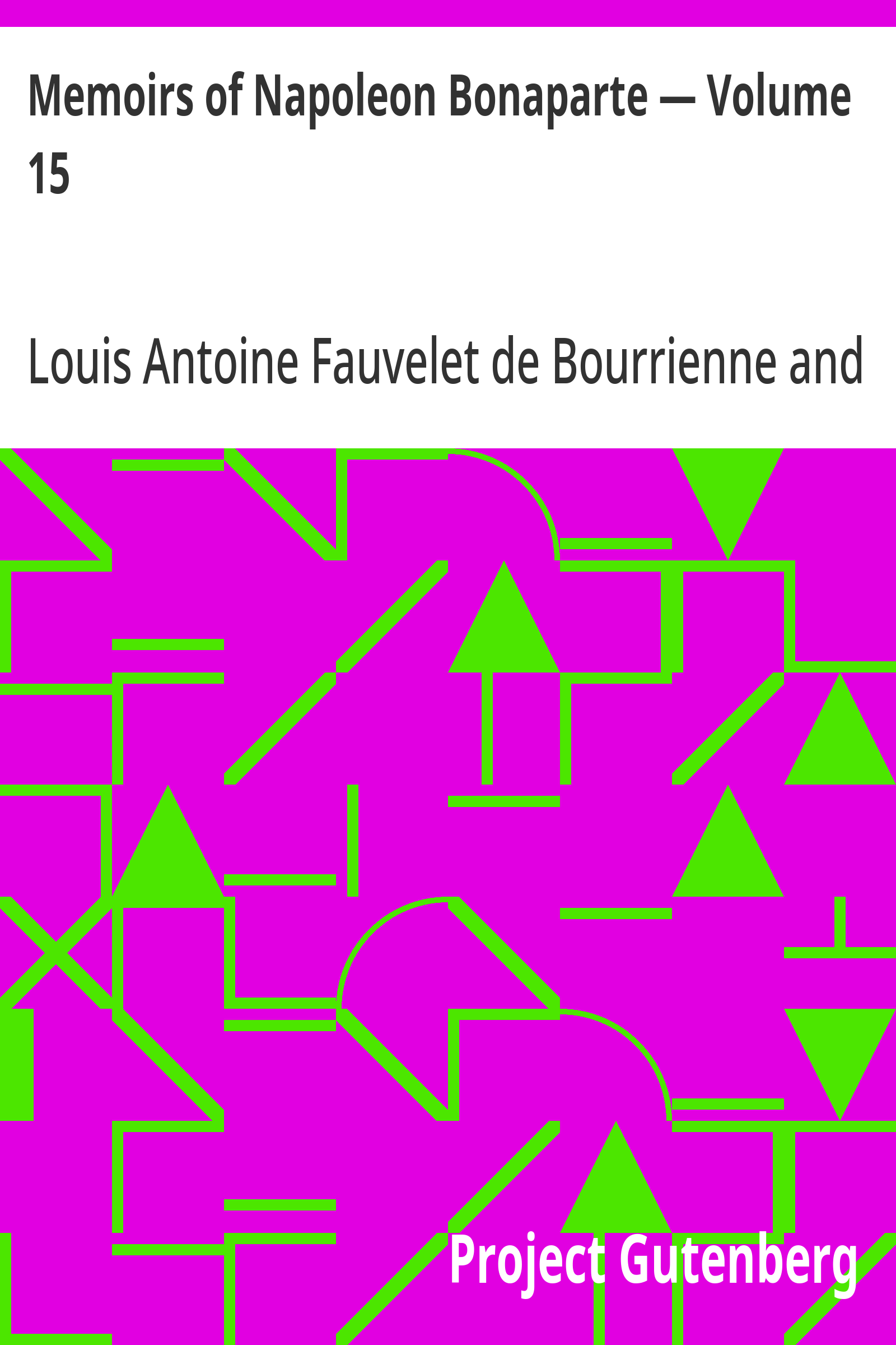 Cover: Memoirs of Napoleon Bonaparte — Volume 15