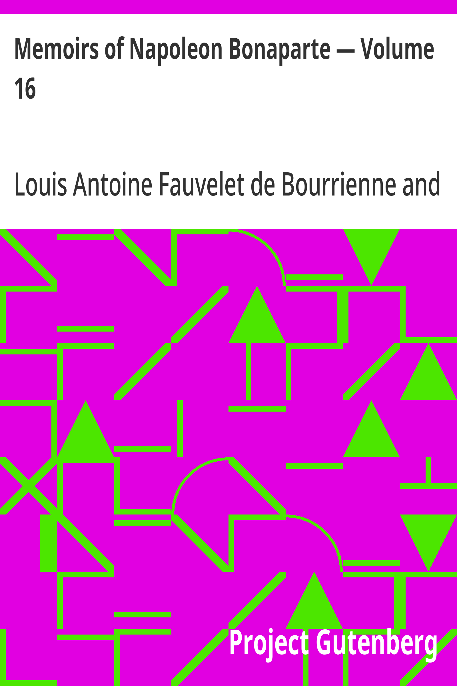 Cover: Memoirs of Napoleon Bonaparte — Volume 16