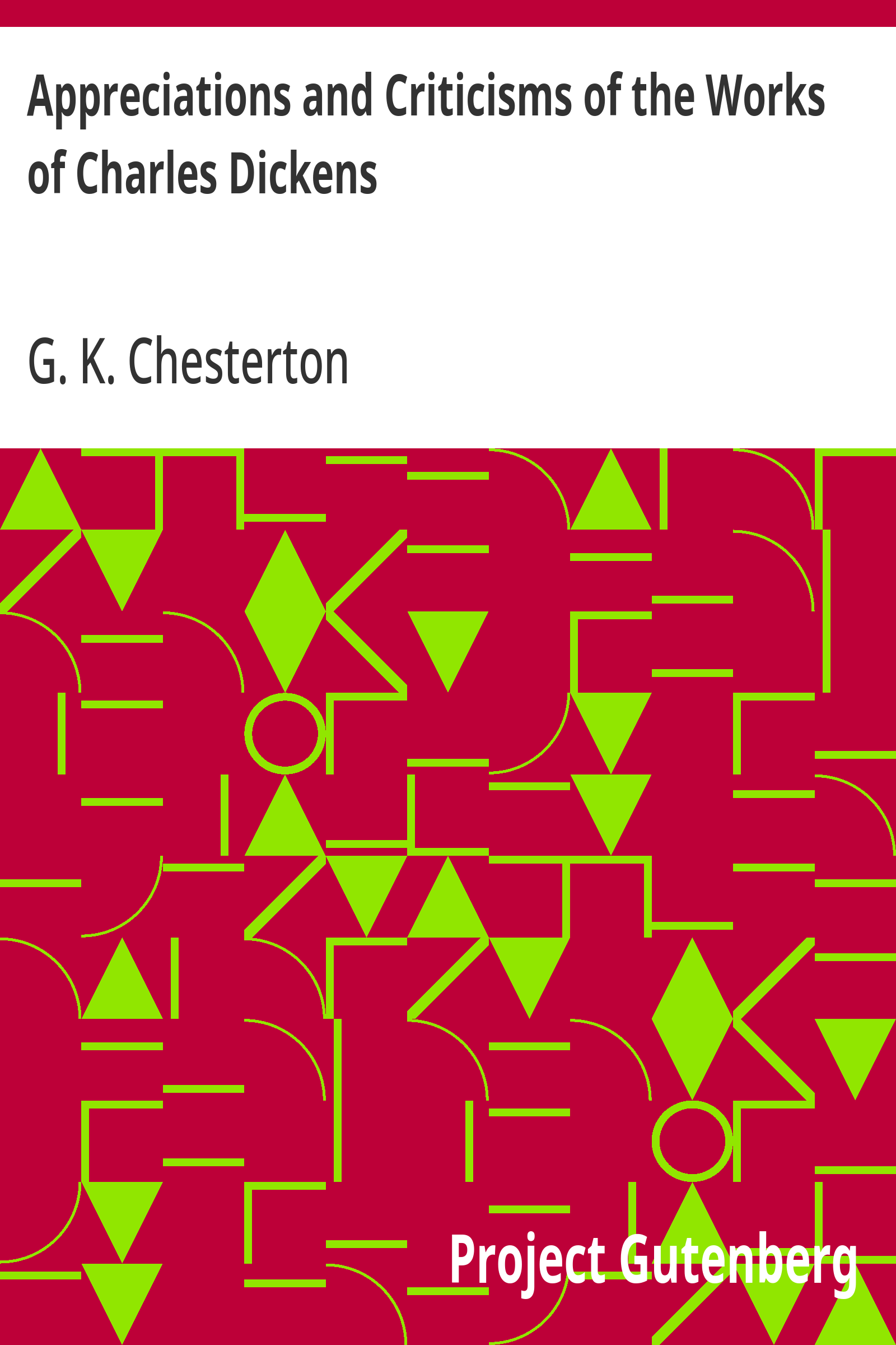 Cover: Appreciations and Criticisms of the Works of Charles Dickens