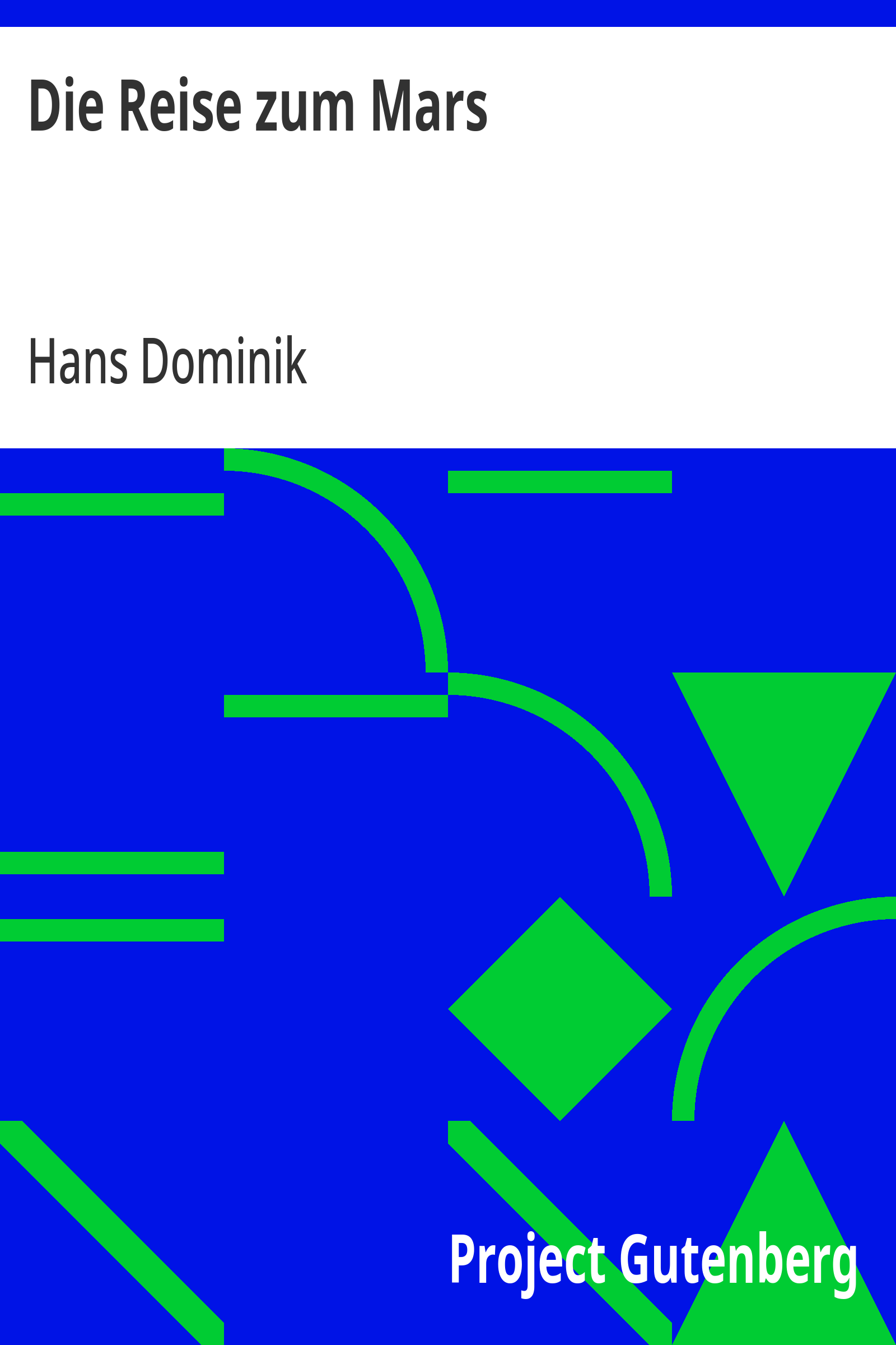 Cover: Die Reise zum Mars