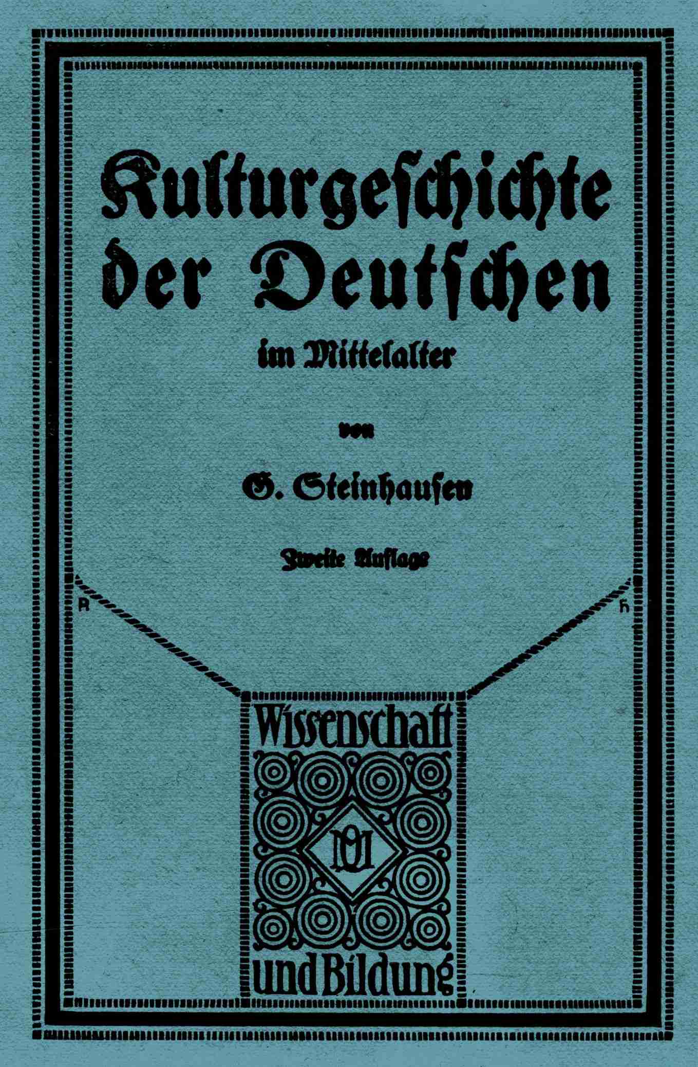 Cover: Kulturgeschichte der Deutschen im Mittelalter