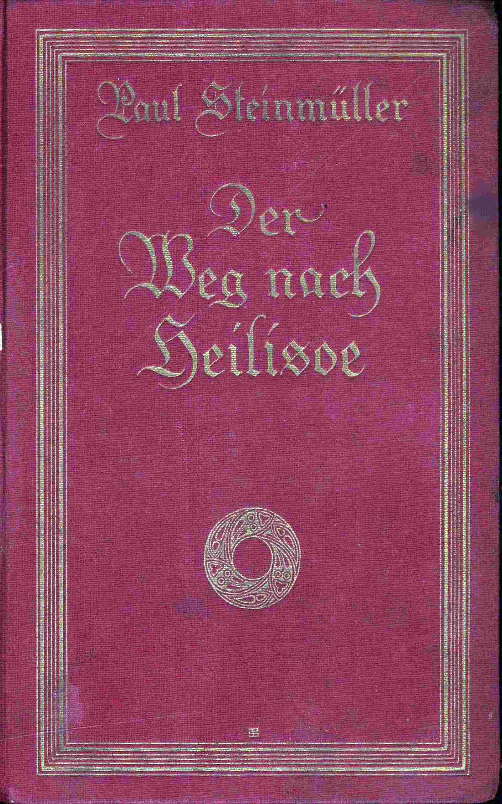 Cover: Der Weg nach Heilisoe