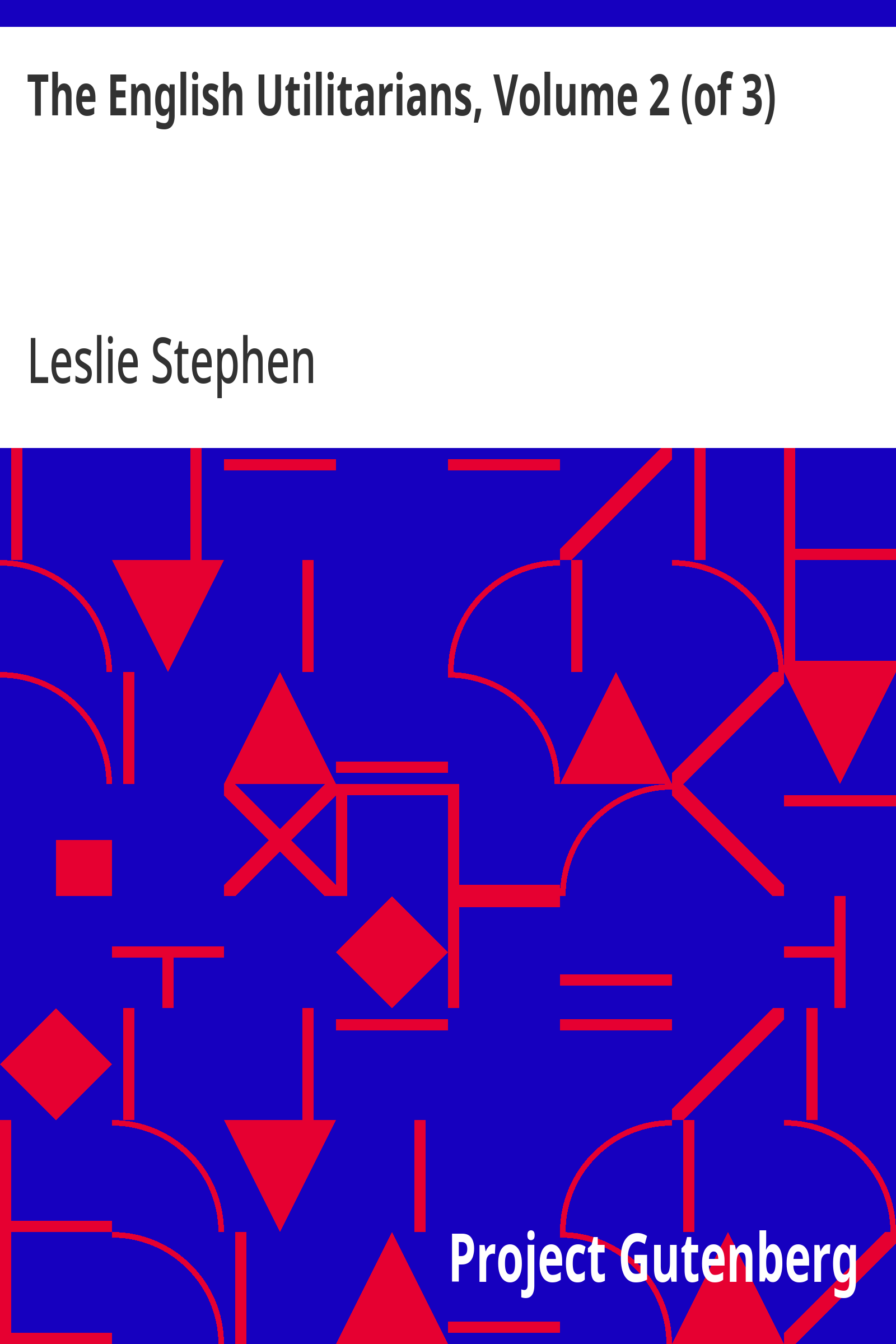 Cover: The English Utilitarians, Volume 2 (of 3) James Mill