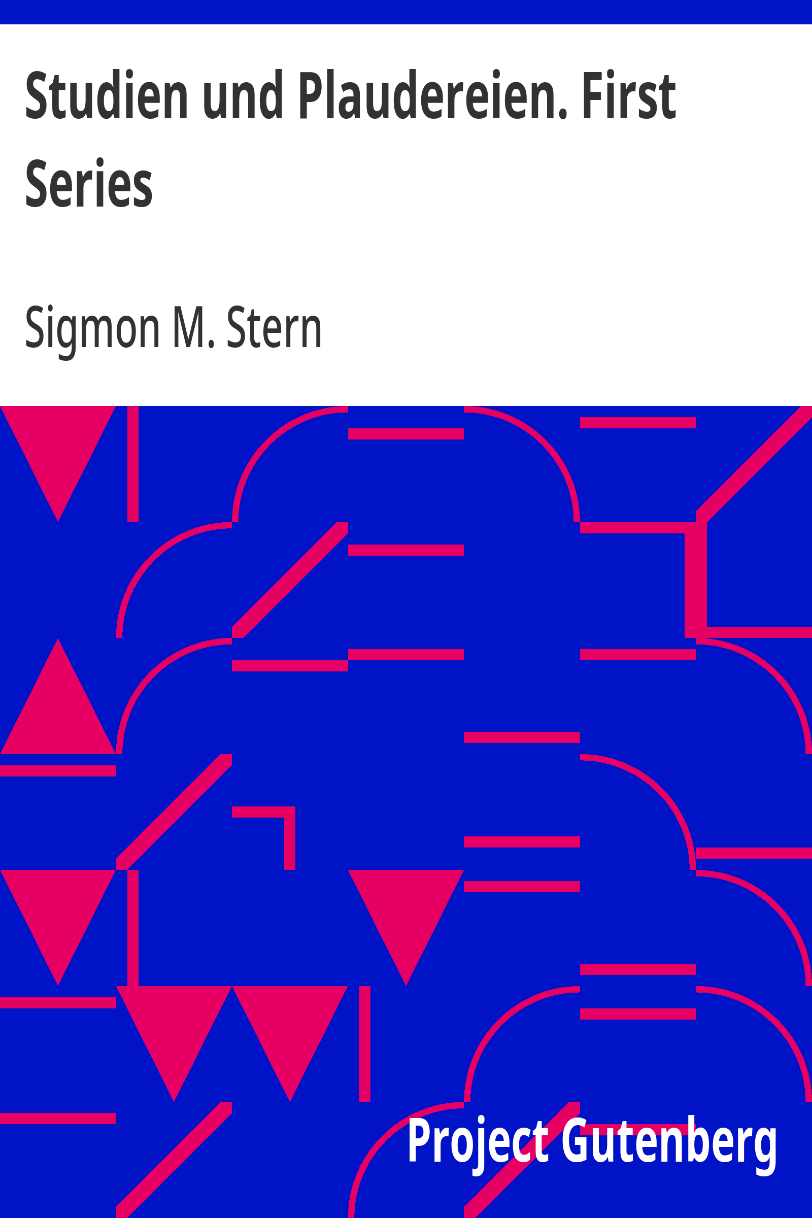 Cover: Studien und Plaudereien. First Series