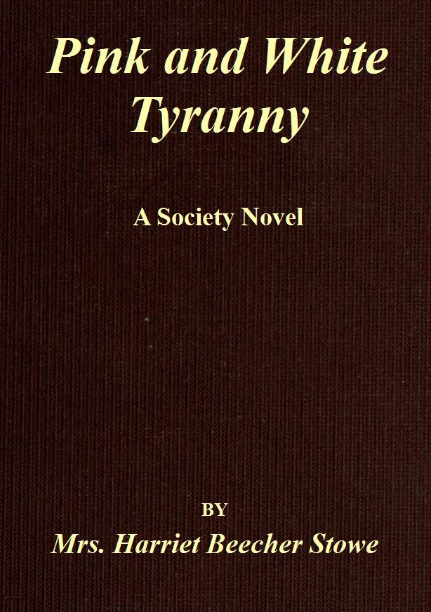 Cover: Pink and White Tyranny A Society Novel