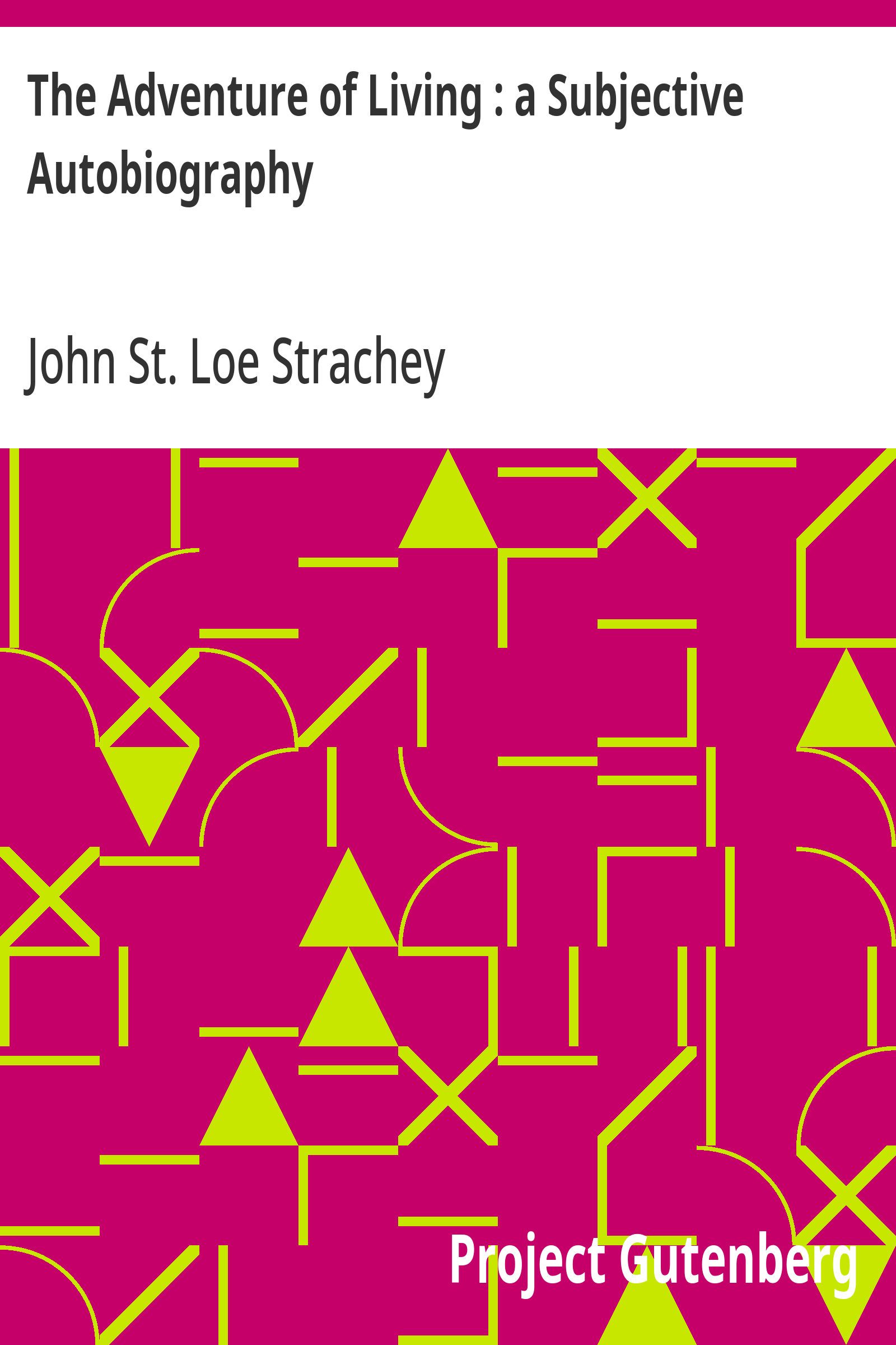 Cover: The Adventure of Living a Subjective Autobiography
