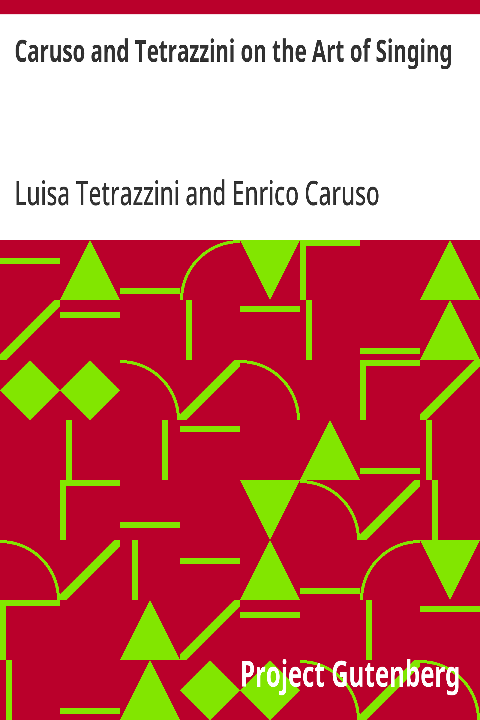 Cover: Caruso and Tetrazzini on the Art of Singing