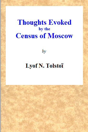 Cover: What to Do Thoughts Evoked By the Census of Moscow