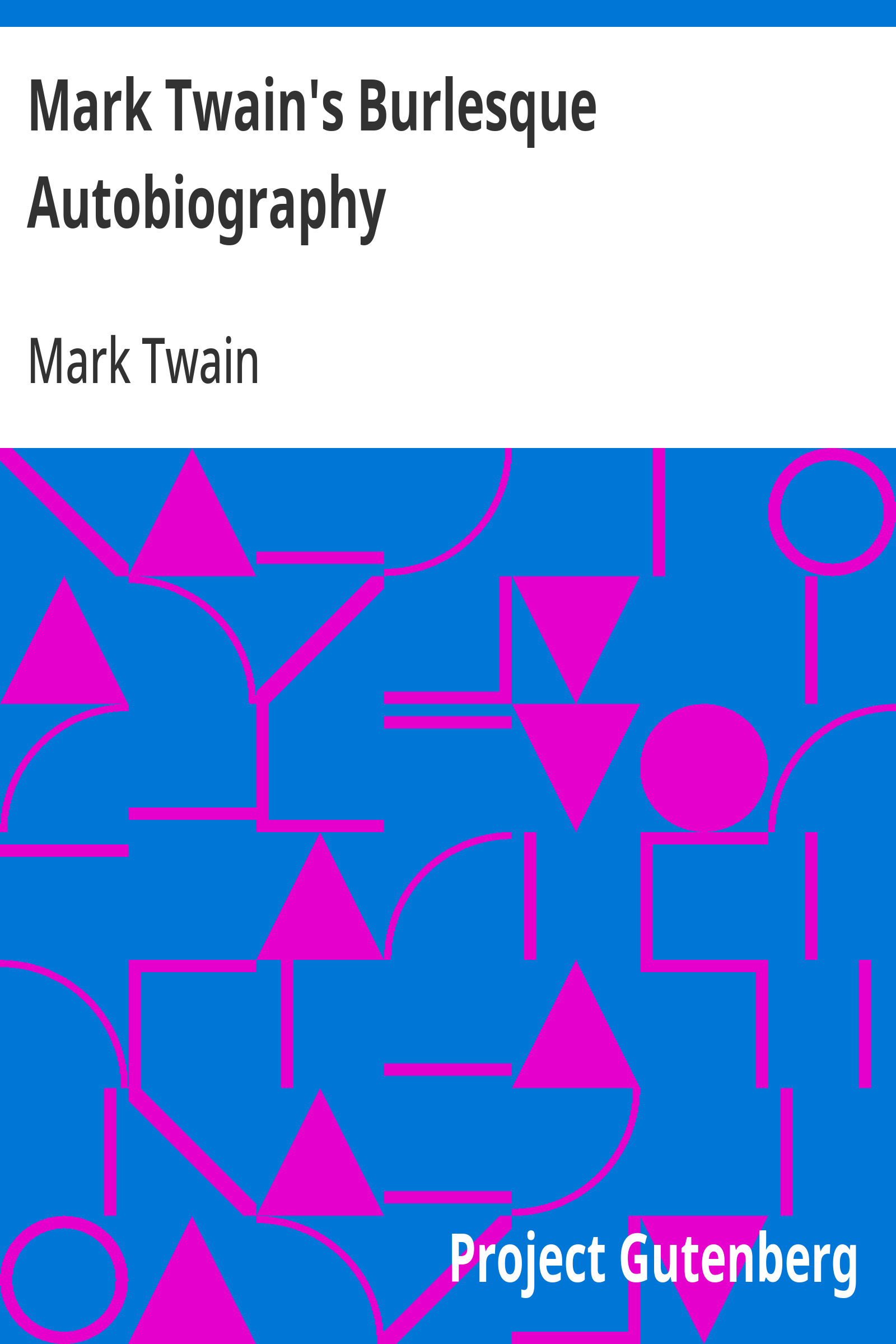 Cover: Mark Twain's Burlesque Autobiography