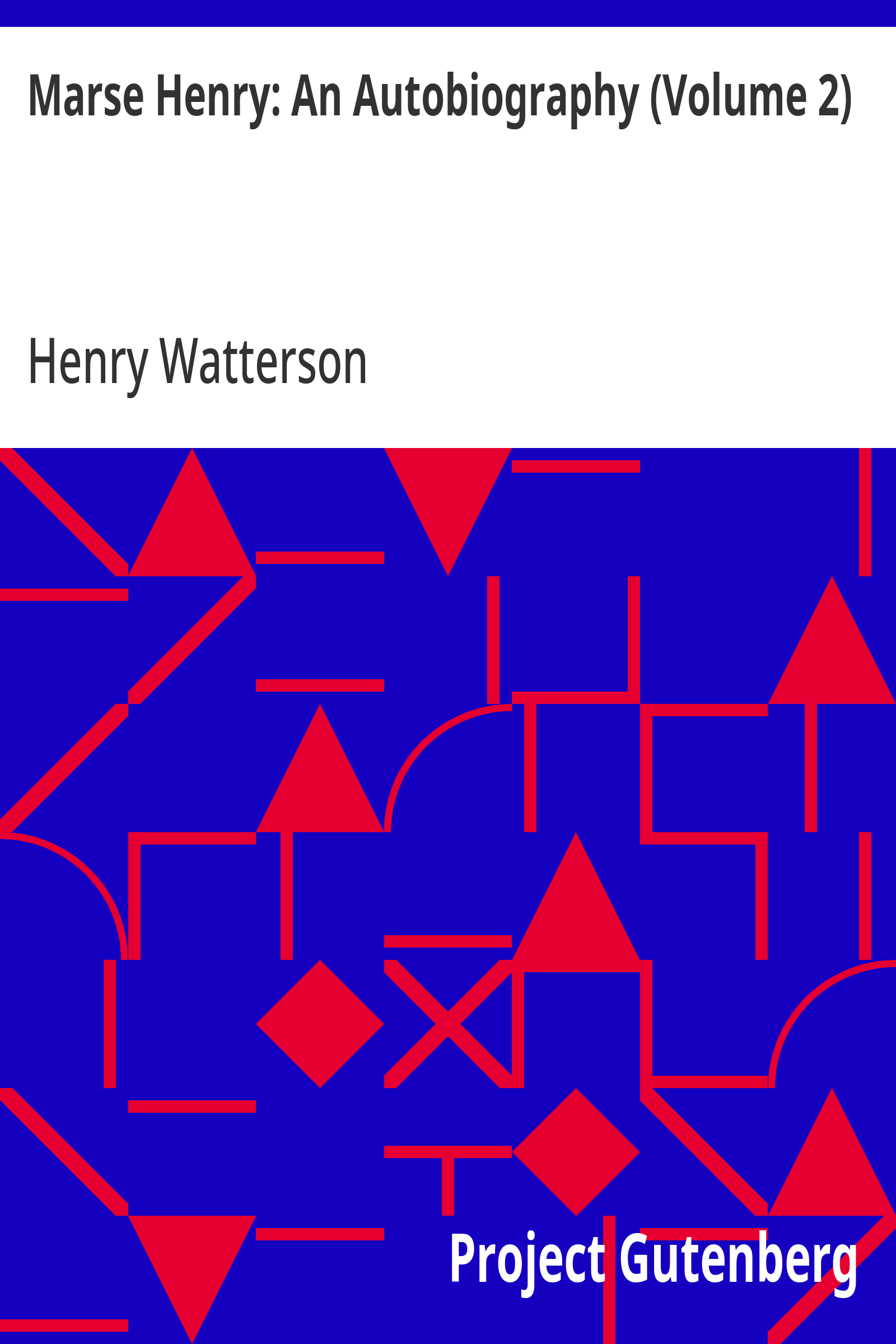 Cover: Marse Henry An Autobiography (Volume 2)