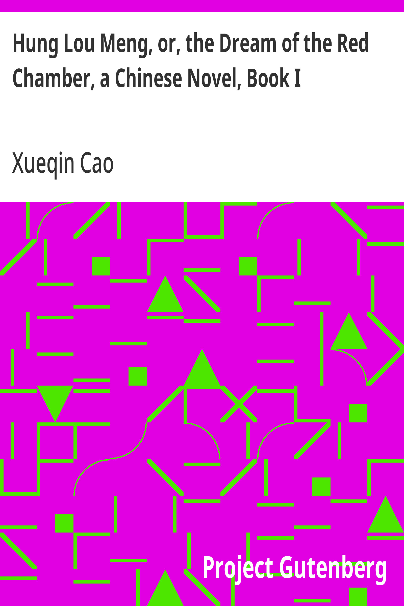 Cover: Hung Lou Meng, or, the Dream of the Red Chamber, a Chinese Novel, Book I