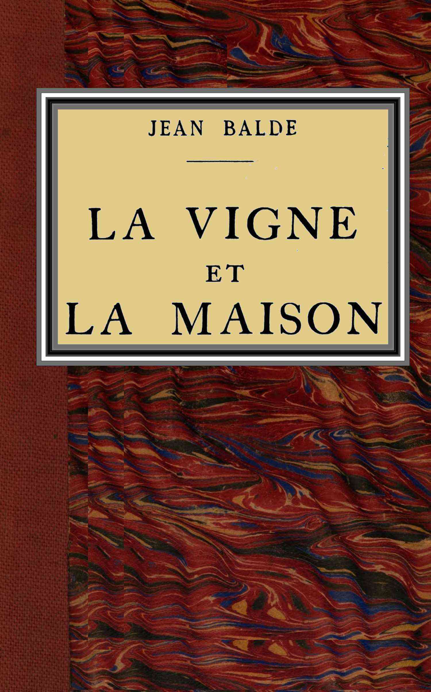 Cover: La vigne et la maison roman [PG 68510]