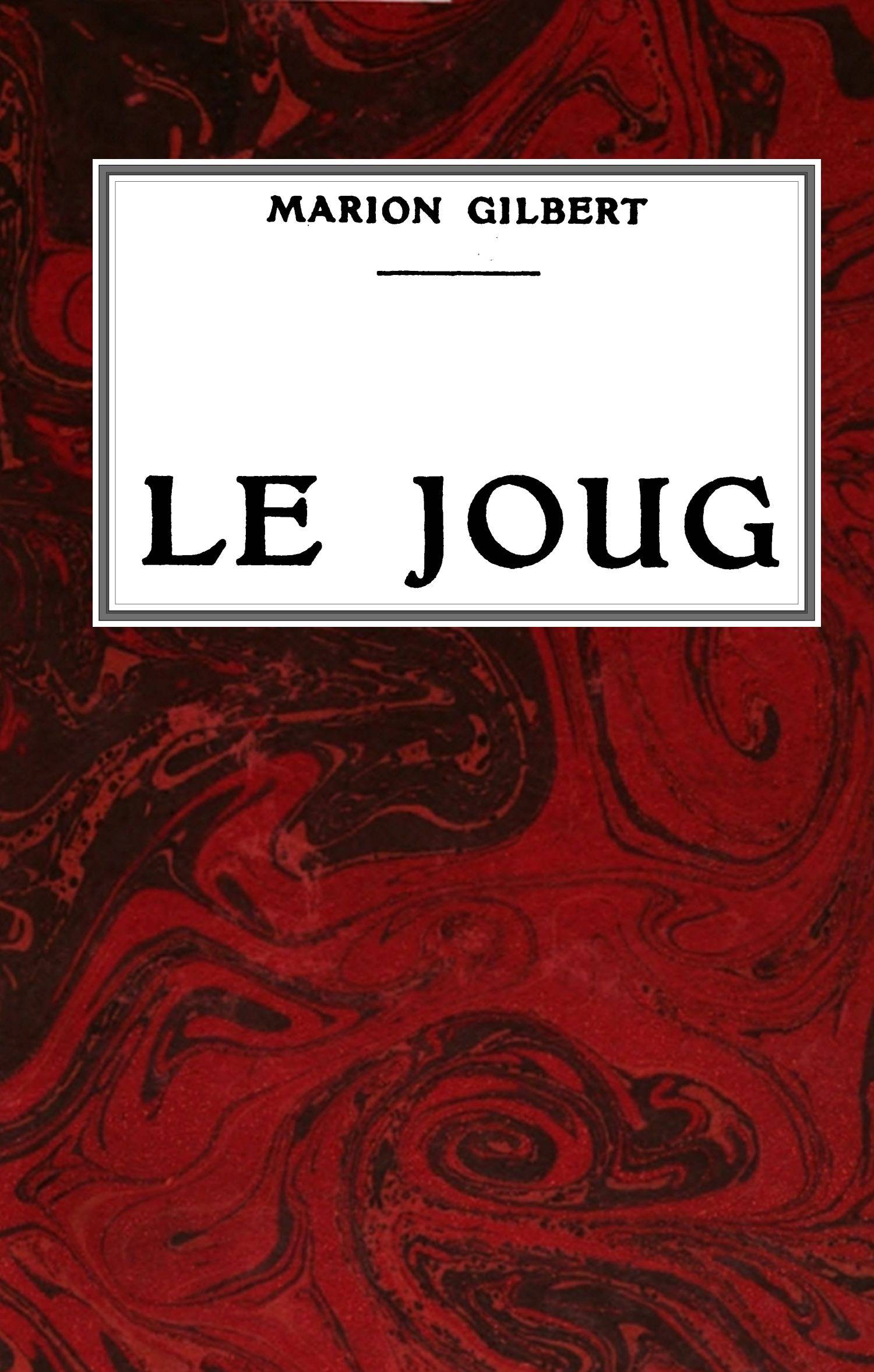Cover: Le joug roman [PG 68487]