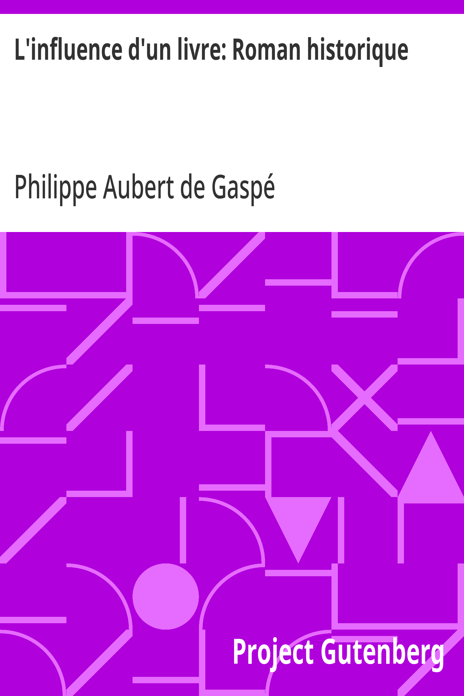 Cover: L'influence d'un livre Roman historique [PG 15305]