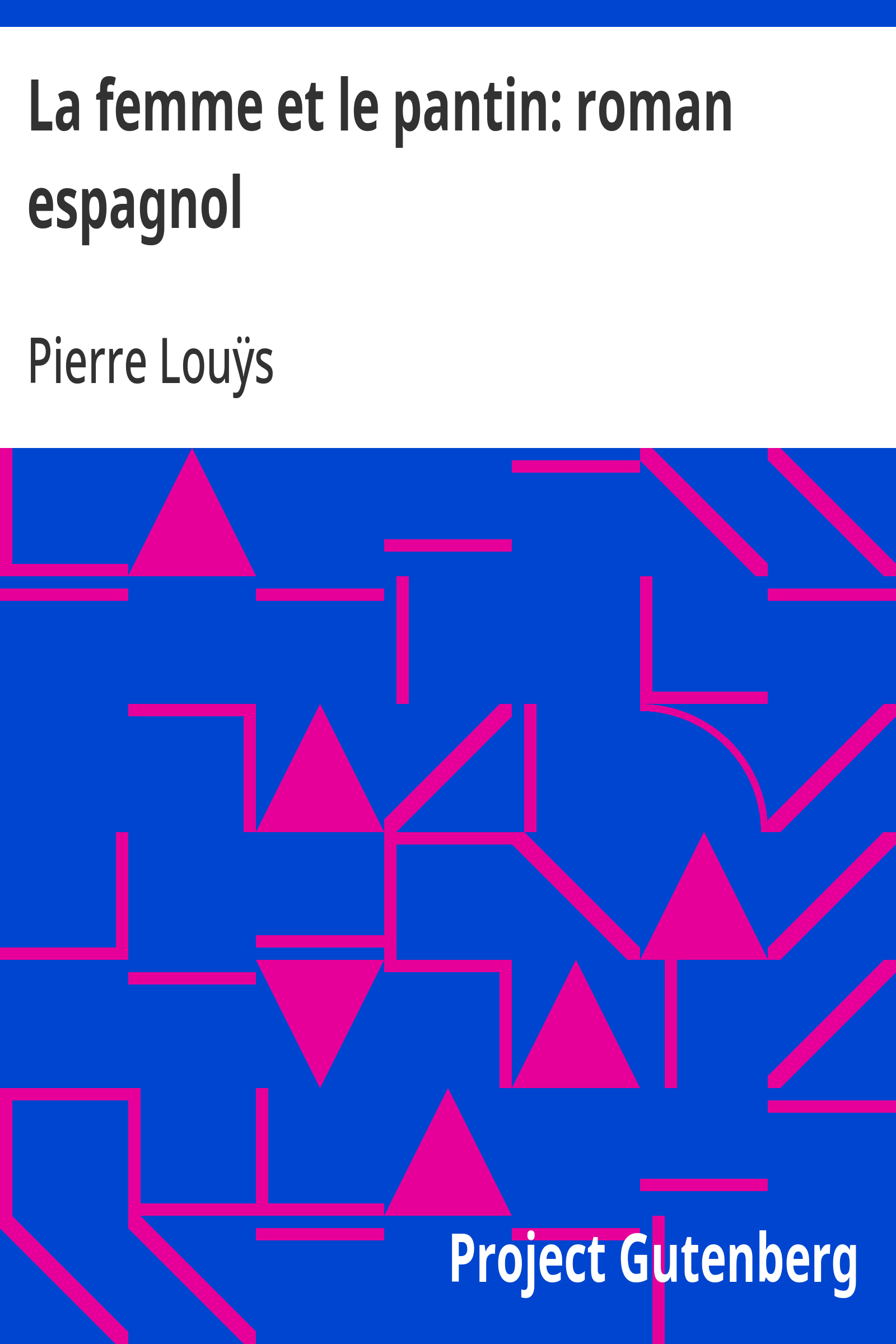 Cover: La femme et le pantin roman espagnol [PG 26868]