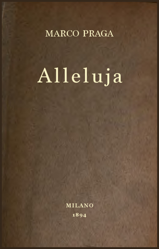 Cover: Alleluja dramma in tre atti [PG 61822]