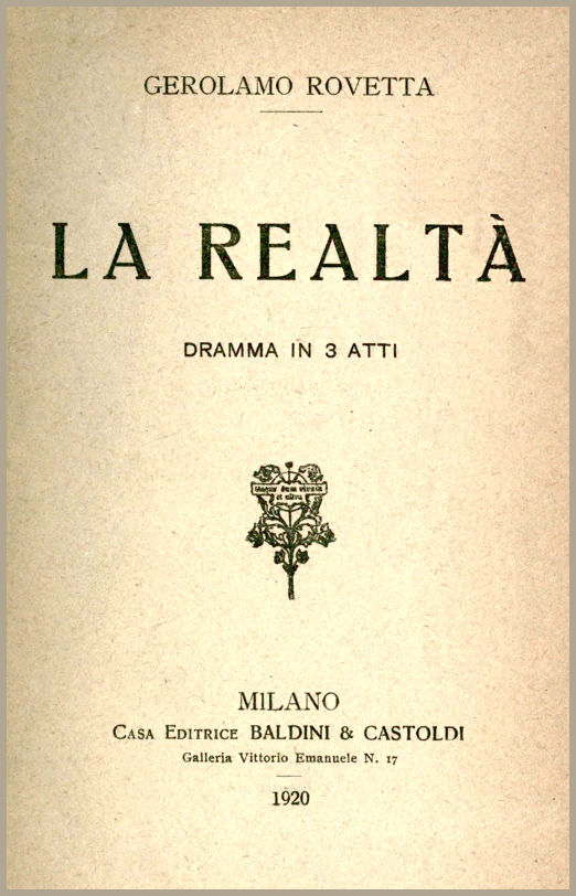 Cover: La realtà dramma in 3 atti [PG 61991]