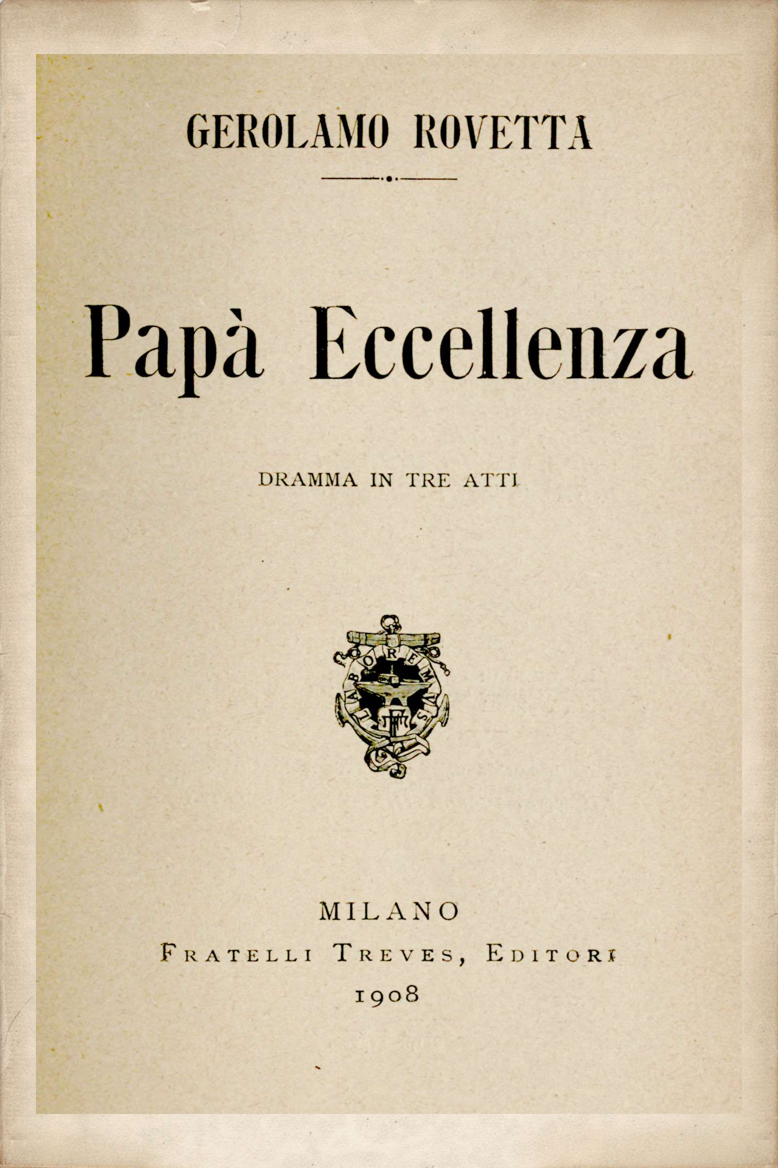 Cover: Papà Eccellenza $b dramma in tre atti [PG 75860]