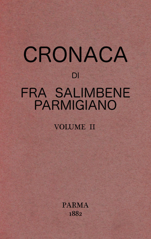Cover: Cronaca di Fra Salimbene parmigiano vol. II [PG 61305]