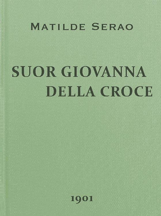 Cover: Suor Giovanna della Croce romanzo [PG 46999]