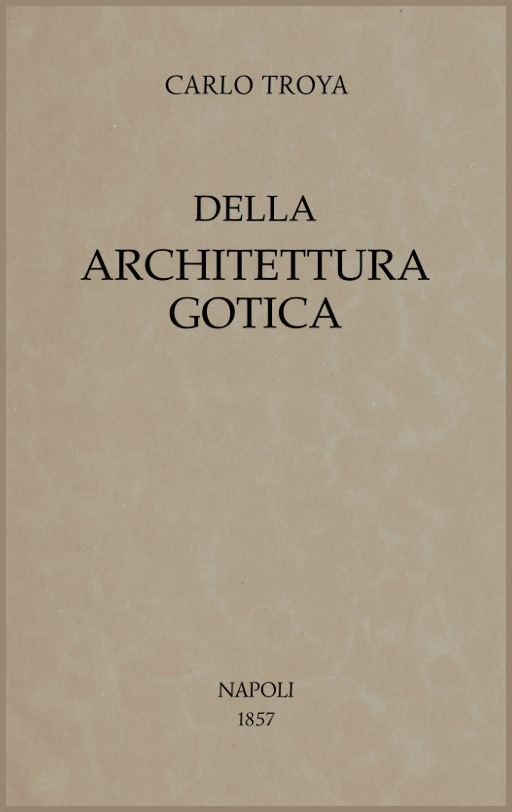 Cover: Della architettura gotica [PG 60588]