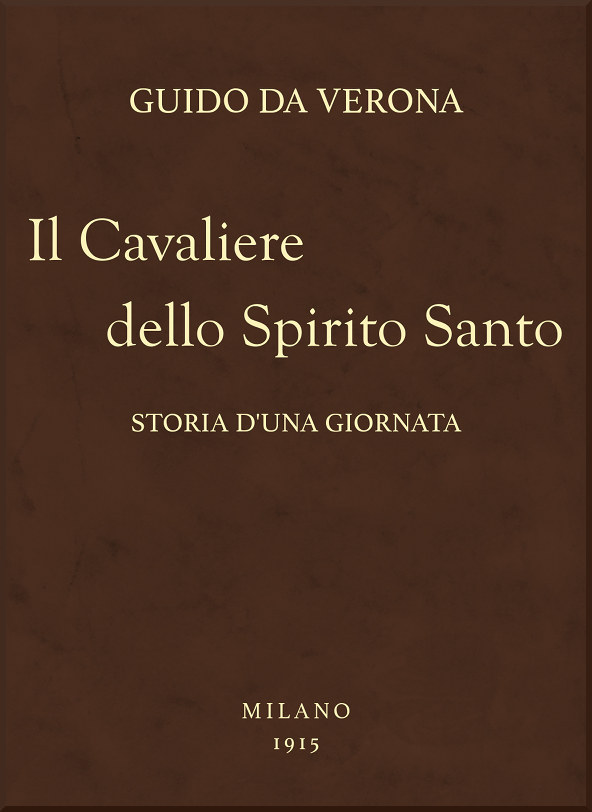 Cover: Il Cavaliere dello Spirito Santo Storia d'una giornata [PG 49885]