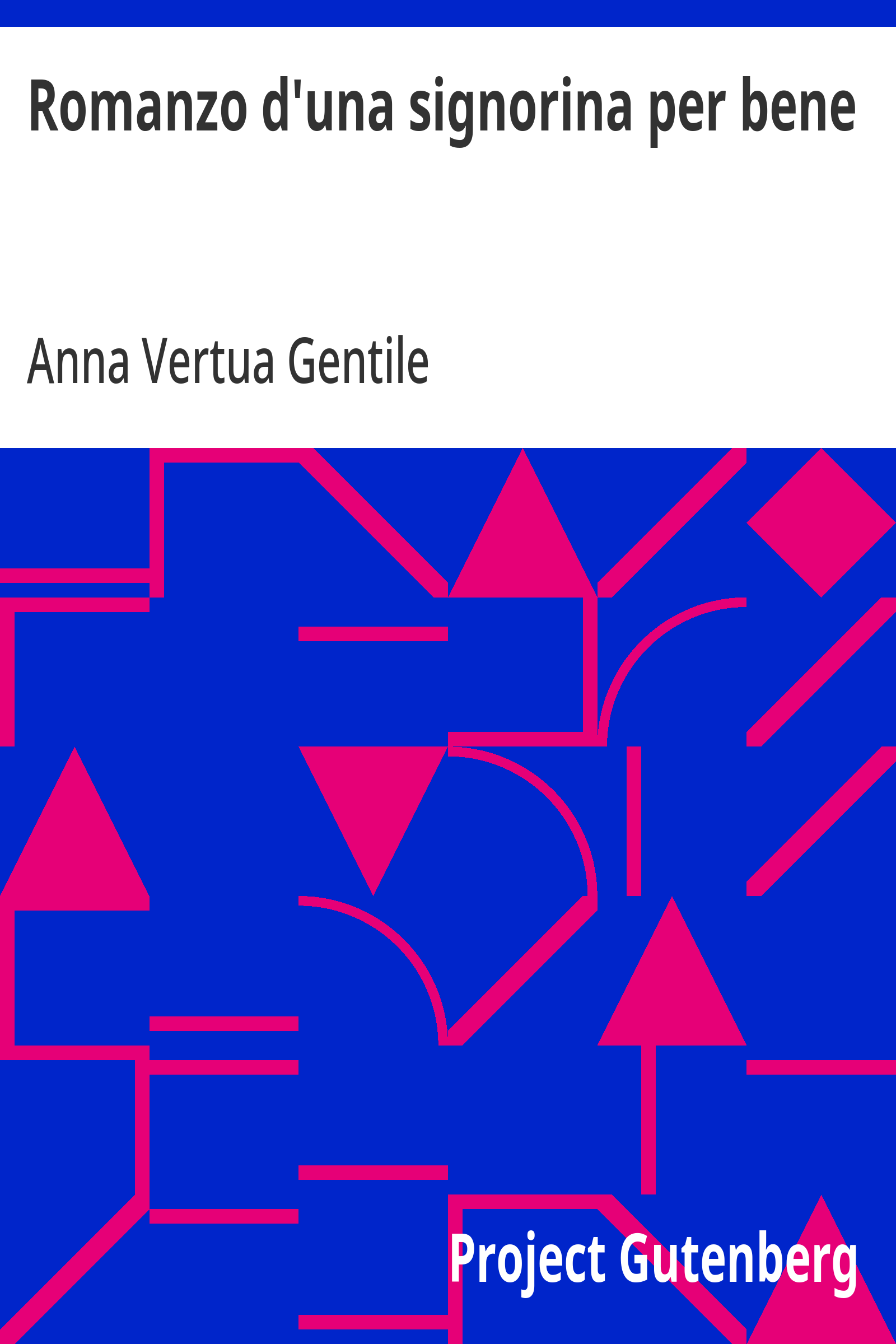Cover: Romanzo d'una signorina per bene [PG 22507]