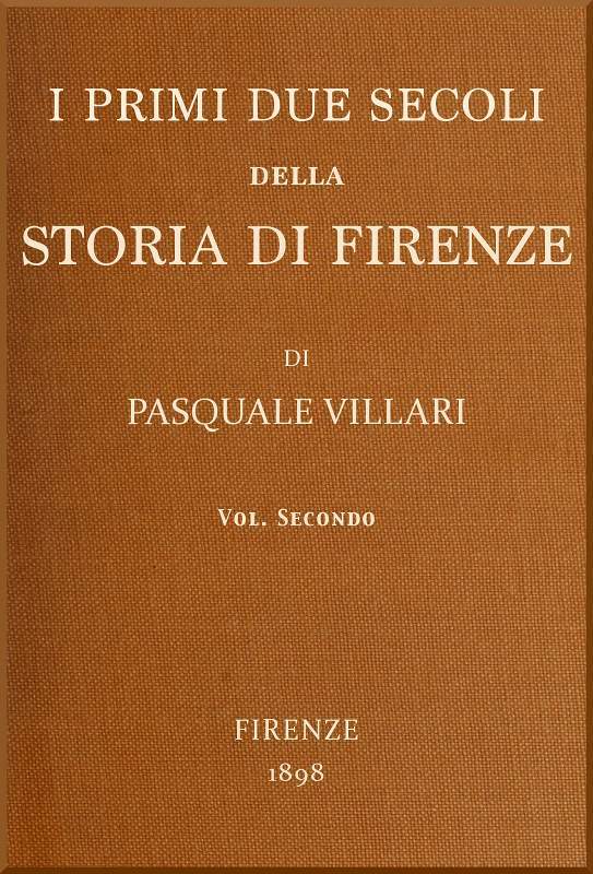 Cover: I primi due secoli della storia di Firenze, v. 2 [PG 48934]