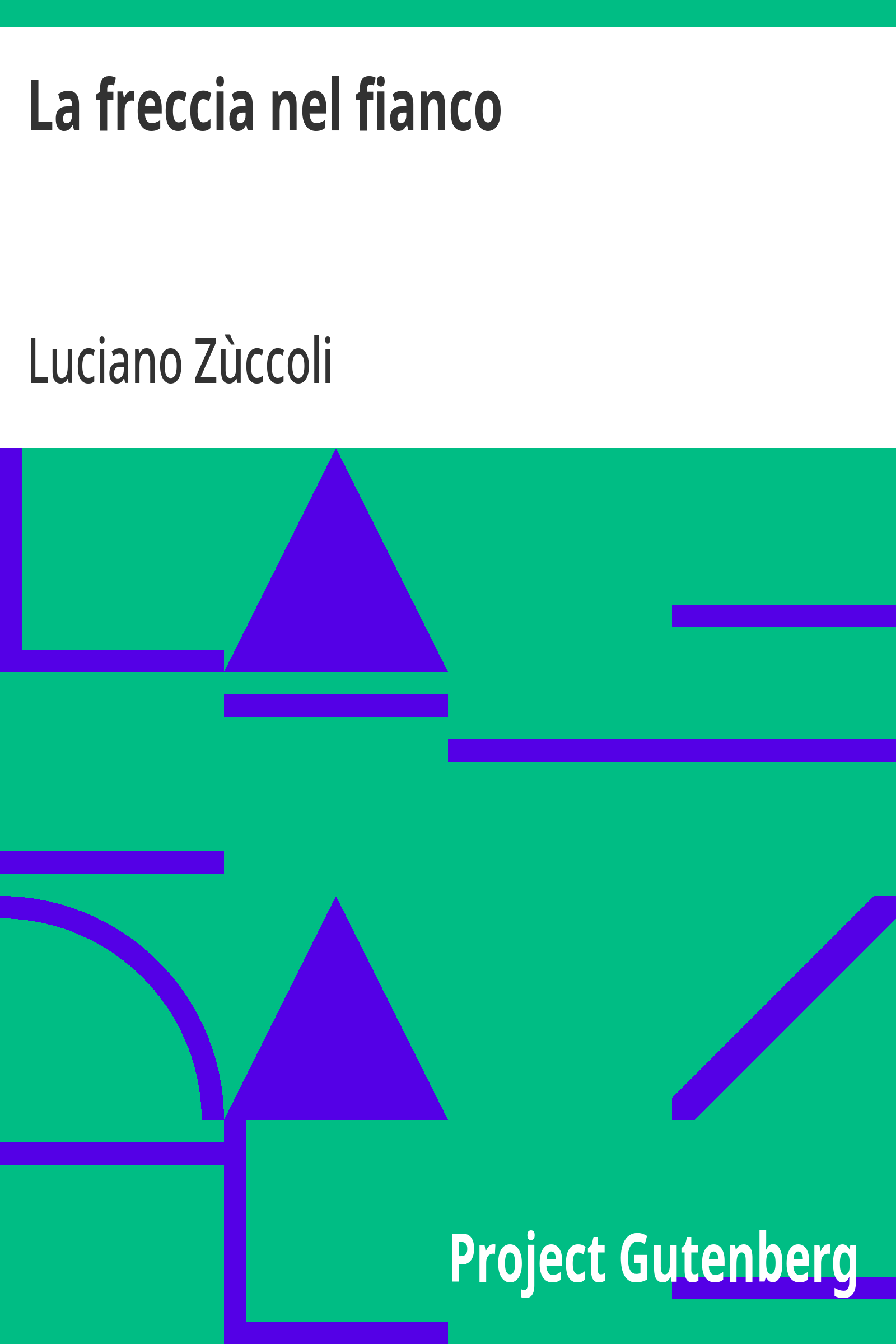 Cover: La freccia nel fianco [PG 27979]