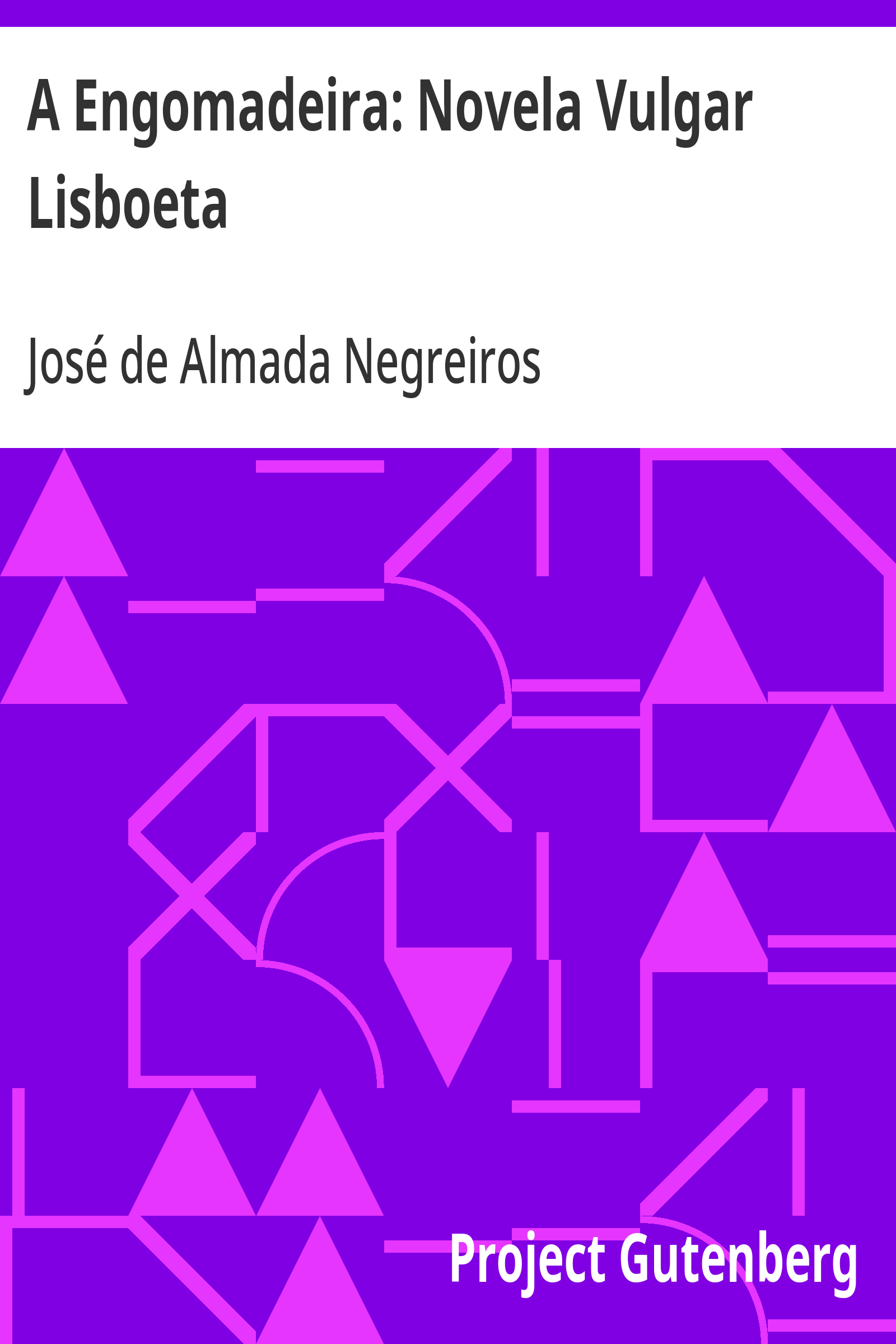 Cover: A Engomadeira Novela Vulgar Lisboeta [PG 23879]
