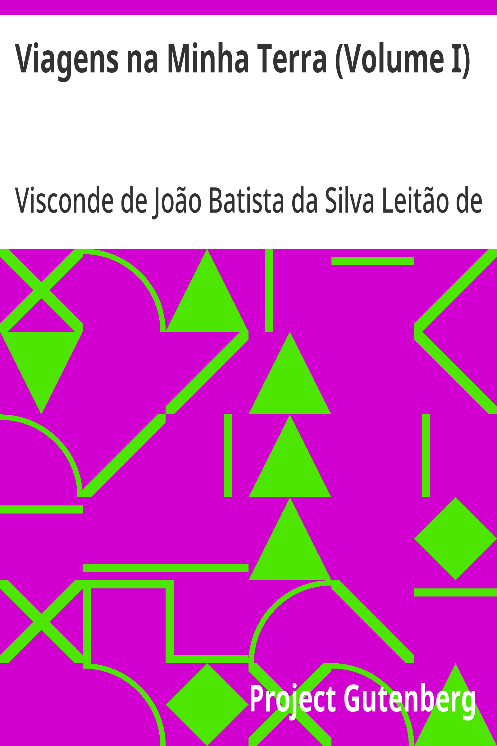 Cover: Viagens na Minha Terra (Volume I) [PG 24164]